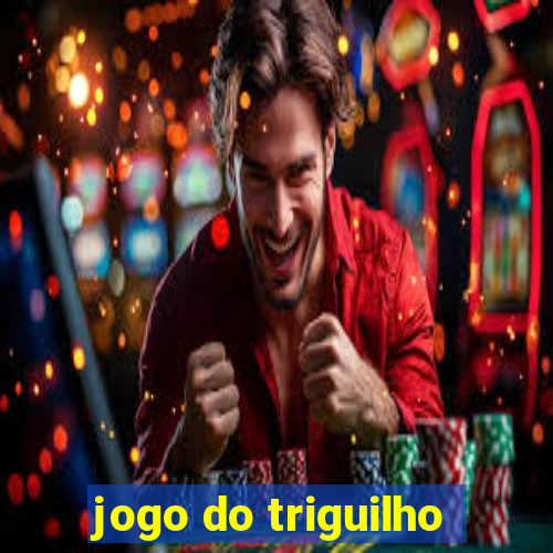 jogo do triguilho